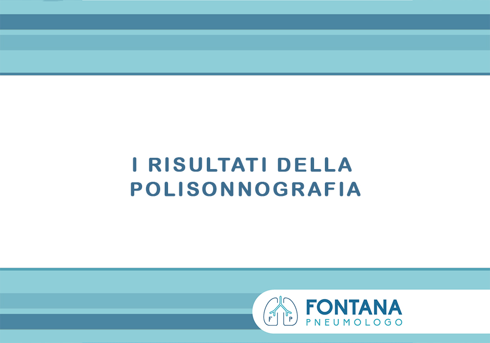 I risultati della polisonnografia